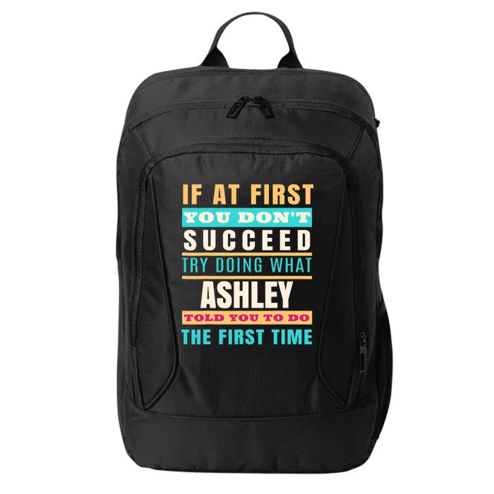 Ashley Personalized Name Ashley First Name City Backpack