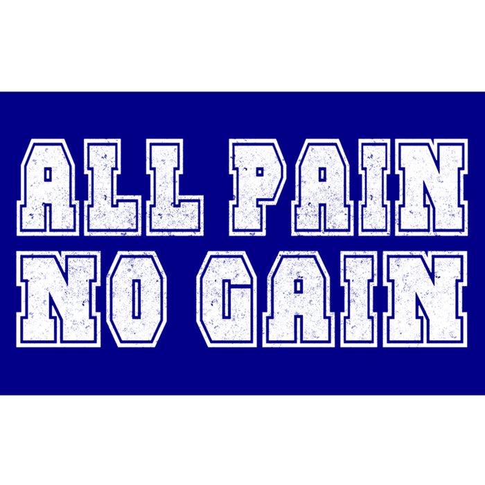 All Pain No Gain Funny Old Age Meme Meaningful Gift Bumper Sticker