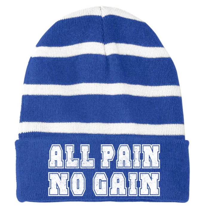 All Pain No Gain Funny Old Age Meme Meaningful Gift Striped Beanie with Solid Band