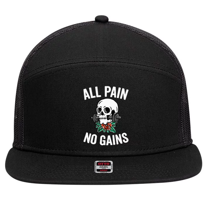 All Pain No Gains Funny Gym Fitness Workout Bodybuilding 7 Panel Mesh Trucker Snapback Hat