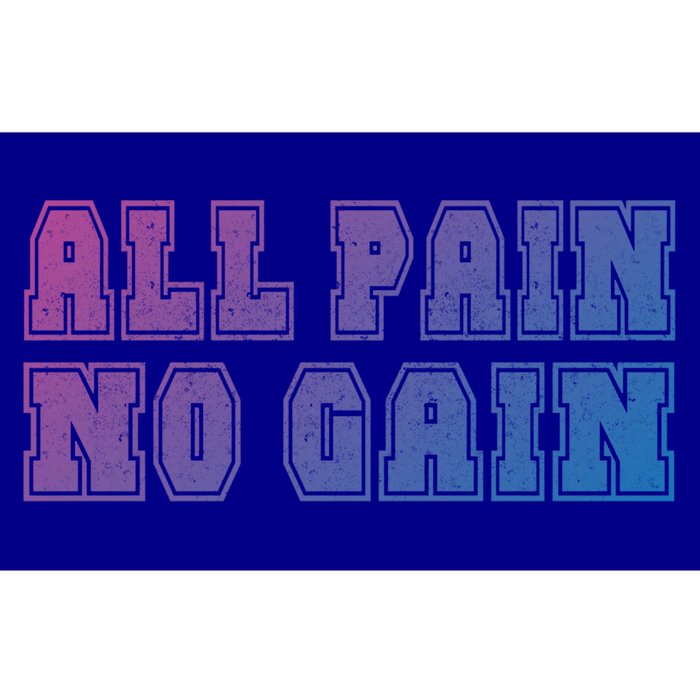 All Pain No Gain Funny Old Age Meme Meaningful Gift Bumper Sticker