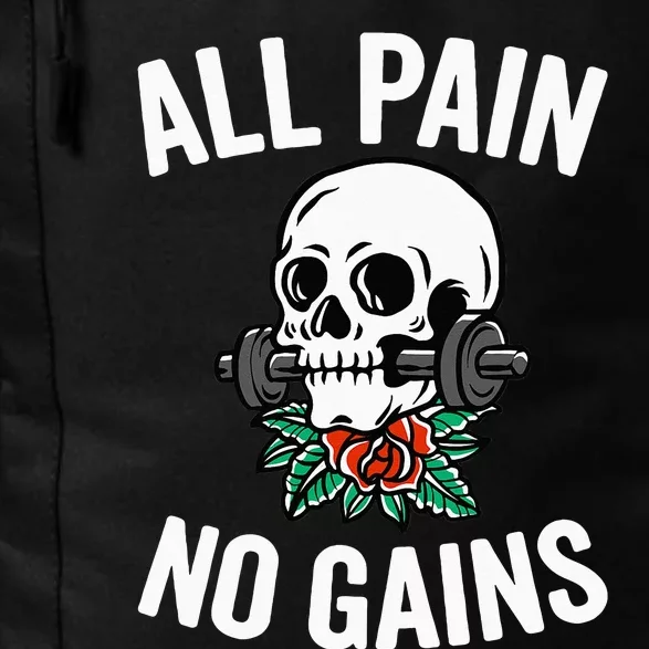 All Pain No Gains Funny Gym Fitness Workout Bodybuilding Daily Commute Backpack