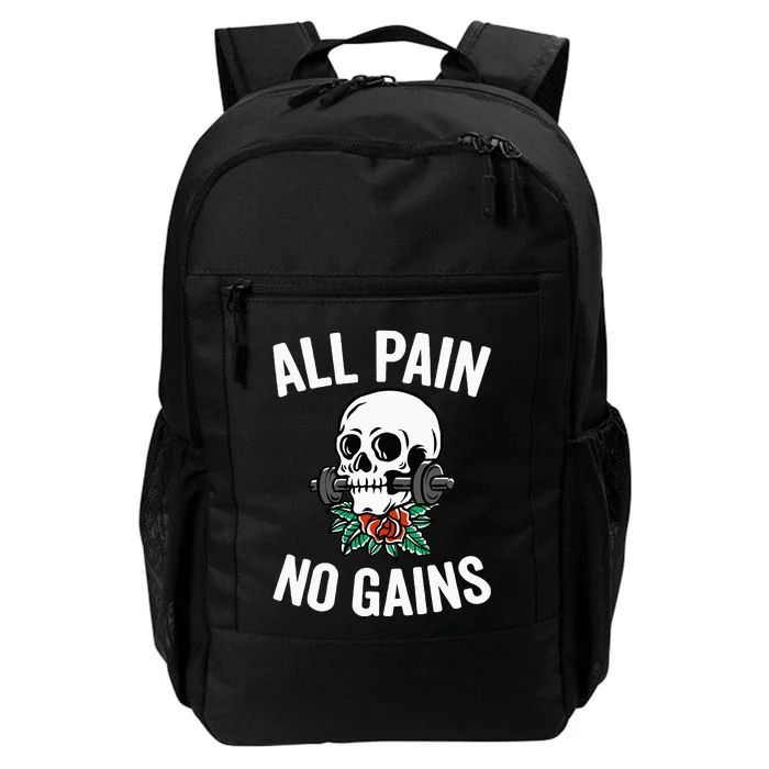 All Pain No Gains Funny Gym Fitness Workout Bodybuilding Daily Commute Backpack