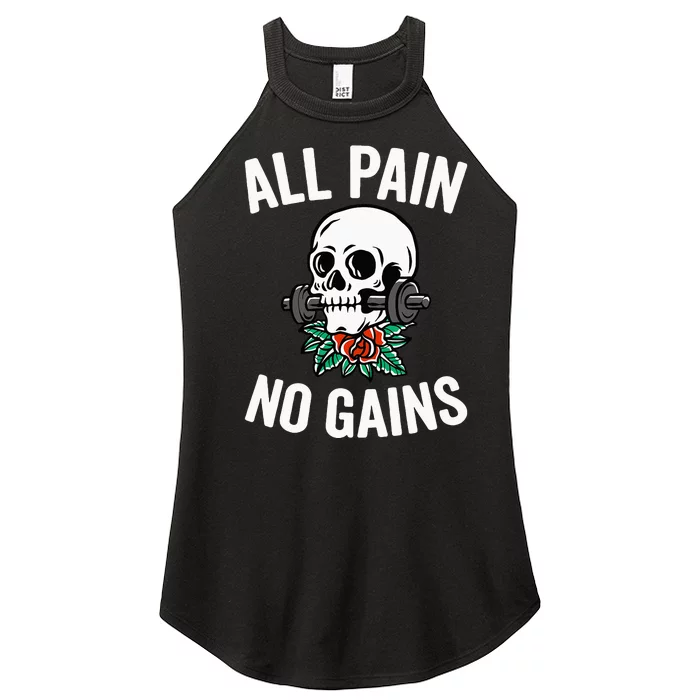 All Pain No Gains Funny Gym Fitness Workout Bodybuilding Women’s Perfect Tri Rocker Tank