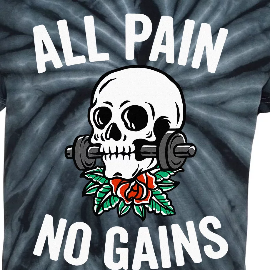 All Pain No Gains Funny Gym Fitness Workout Bodybuilding Kids Tie-Dye T-Shirt