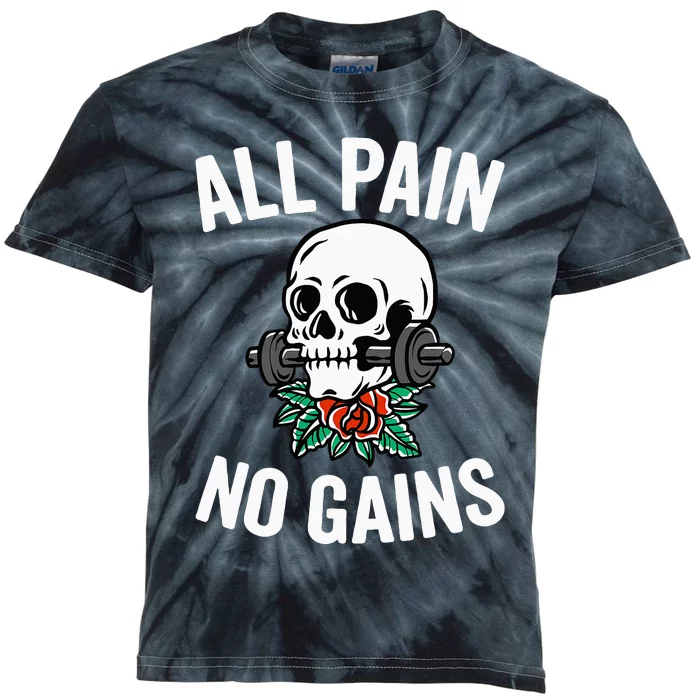 All Pain No Gains Funny Gym Fitness Workout Bodybuilding Kids Tie-Dye T-Shirt