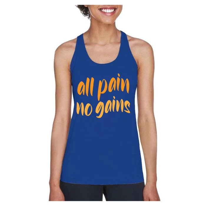 All Pain No Gain Exercise Workout Gym Weightlifting Fitness Gift Women's Racerback Tank