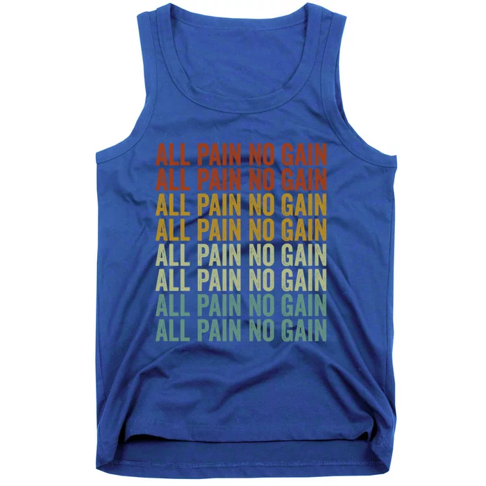 All Pain No Gain Training Powerlifting Gym Fitness Exercise Gift Tank Top