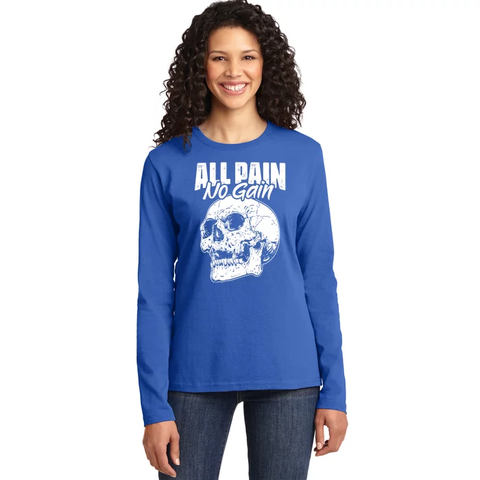 All Pain No Gains Skull Fitness Gym Slogans For Bodybuilders Gift Ladies Long Sleeve Shirt