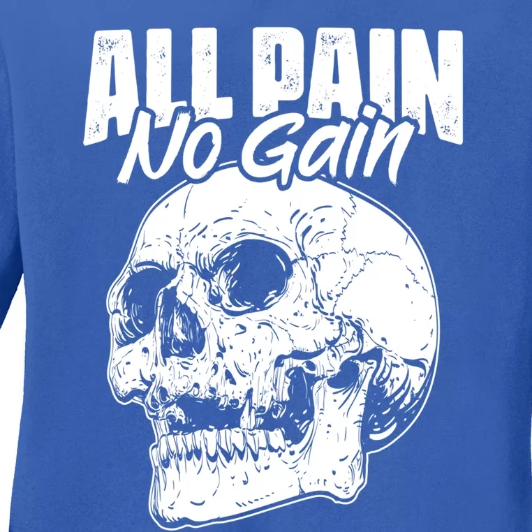 All Pain No Gains Skull Fitness Gym Slogans For Bodybuilders Gift Ladies Long Sleeve Shirt