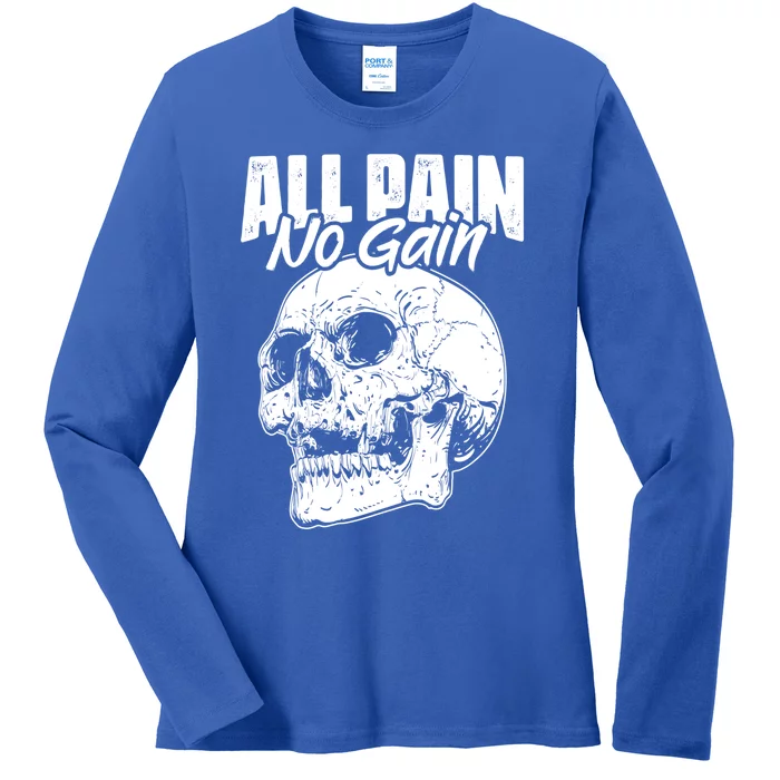 All Pain No Gains Skull Fitness Gym Slogans For Bodybuilders Gift Ladies Long Sleeve Shirt