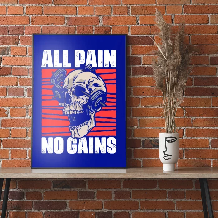 All Pain No Gains Fitness Gym Slogans For Bodybuilders Gift Poster