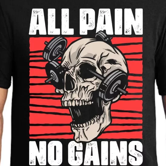 All Pain No Gains Fitness Gym Slogans For Bodybuilders Cute Gift Pajama Set