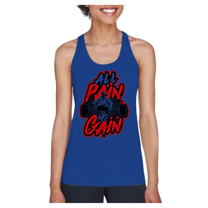 All Pain No Gain Gift Gym Workout Weight And Barbell Gift Women's Racerback Tank