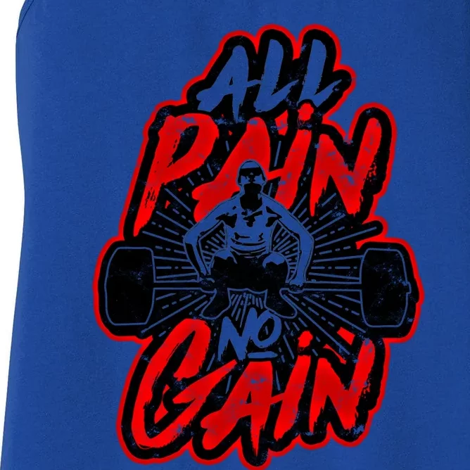 All Pain No Gain Gift Gym Workout Weight And Barbell Gift Women's Racerback Tank