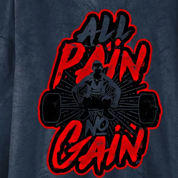 All Pain No Gain Gift Gym Workout Weight And Barbell Gift Hooded Wearable Blanket