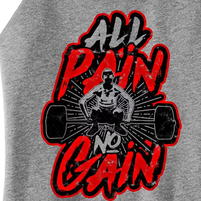 All Pain No Gain Gift Gym Workout Weight And Barbell Gift Women’s Perfect Tri Rocker Tank