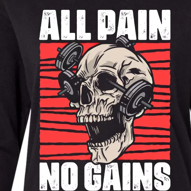 All Pain No Gains Fitness Gym Slogans For Bodybuilders Gift Womens Cotton Relaxed Long Sleeve T-Shirt