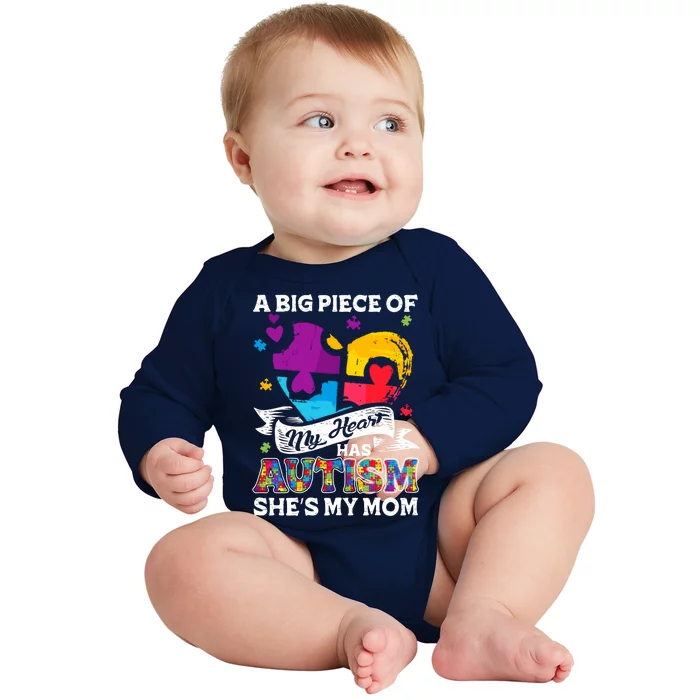 A Piece Of My Heart Has Autism My Mom Funny Gift Baby Long Sleeve Bodysuit