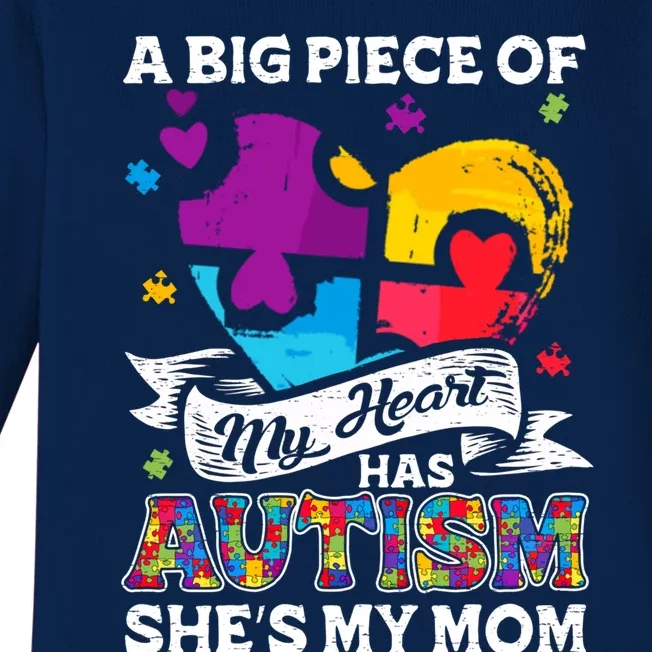 A Piece Of My Heart Has Autism My Mom Funny Gift Baby Long Sleeve Bodysuit