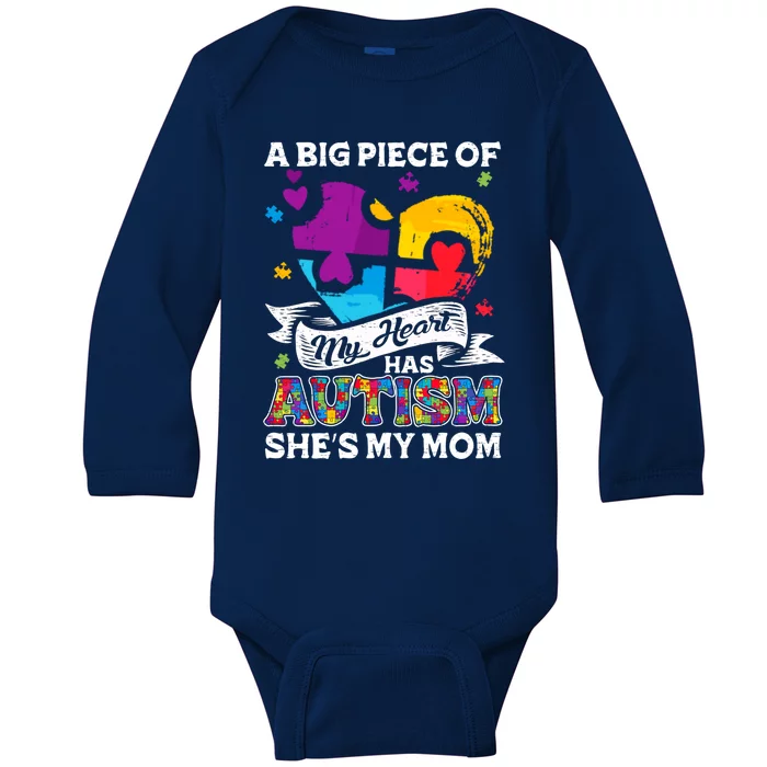 A Piece Of My Heart Has Autism My Mom Funny Gift Baby Long Sleeve Bodysuit