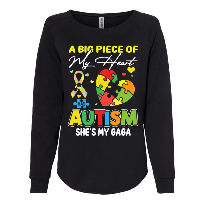 A Piece Of My Heart Has Autism My Gaga Great Gift Womens California Wash Sweatshirt