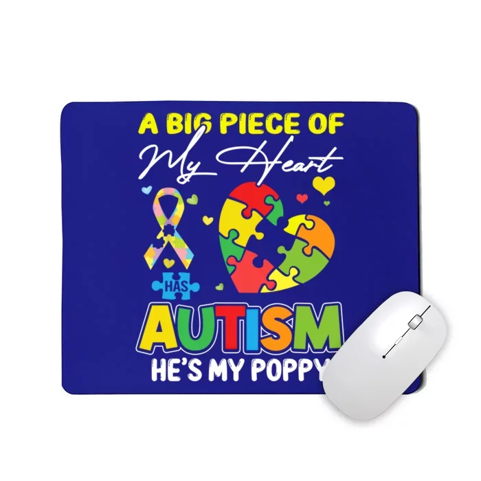 A Piece Of My Heart Has Autism My Poppy Gift Mousepad