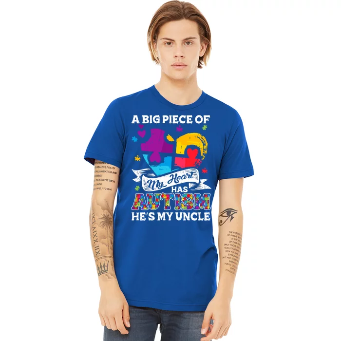 A Piece Of My Heart Has Autism My Uncle Gift Premium T-Shirt