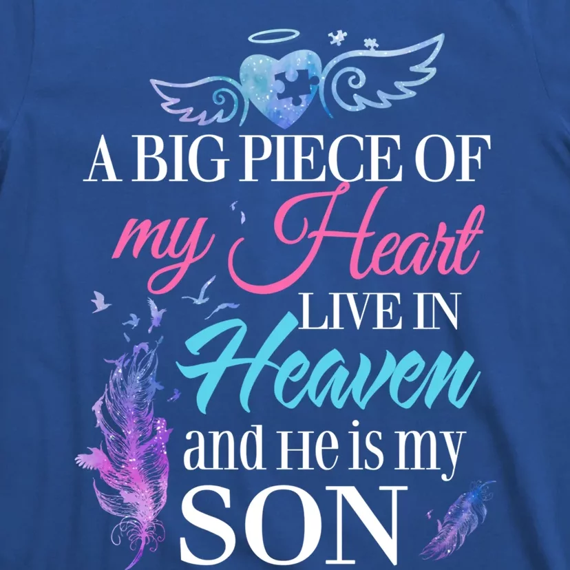 A Piece Of My Heart In Heaven And He Is My Son Gift T-Shirt