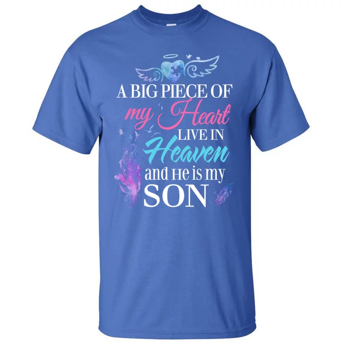 A Piece Of My Heart In Heaven And He Is My Son Gift Tall T-Shirt