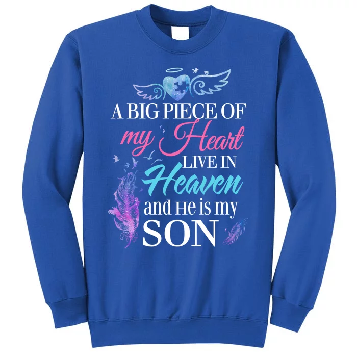 A Piece Of My Heart In Heaven And He Is My Son Gift Tall Sweatshirt