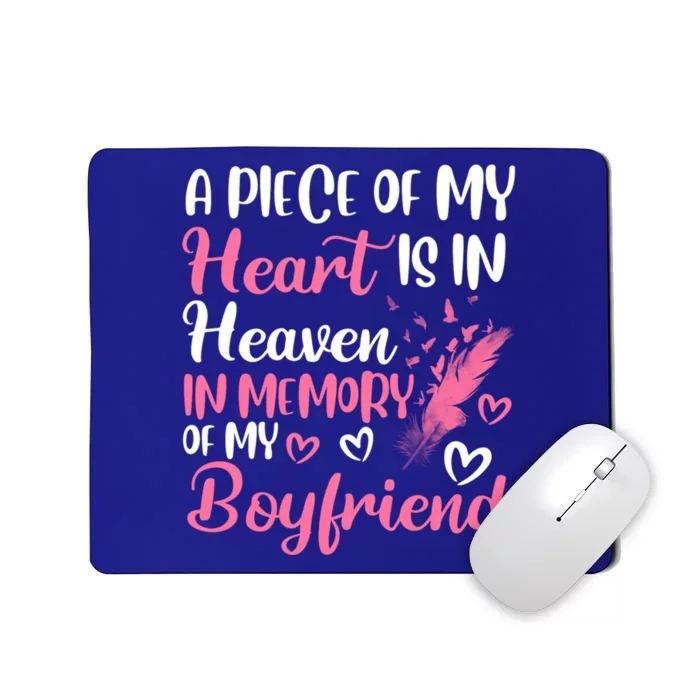 A Piece Of My Heart Is In Heaven In Memory Of Friend Cool Gift Mousepad