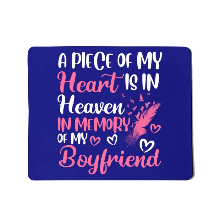 A Piece Of My Heart Is In Heaven In Memory Of Friend Cool Gift Mousepad