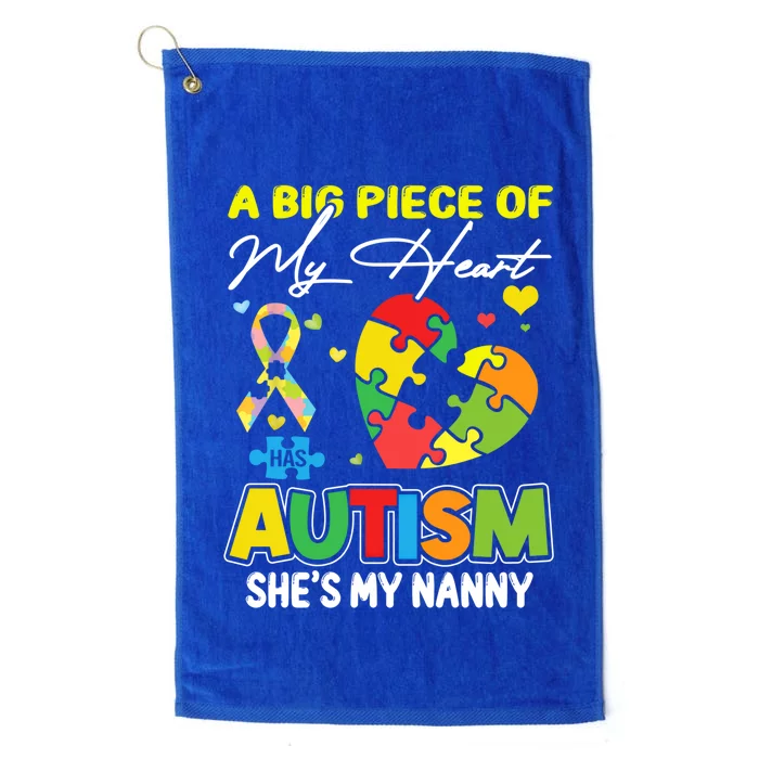 A Piece Of My Heart Has Autism My Nanny Gift Platinum Collection Golf Towel