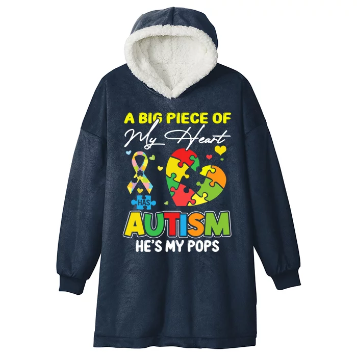 A Piece Of My Heart Has Autism My Pops Cool Gift Hooded Wearable Blanket