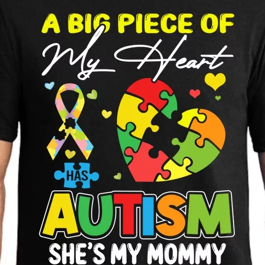 A Piece Of My Heart Has Autism My Mommy Gift Pajama Set