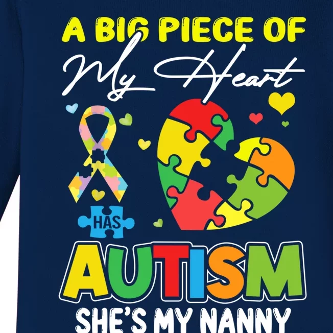 A Piece Of My Heart Has Autism My Nanny Funny Gift Baby Long Sleeve Bodysuit