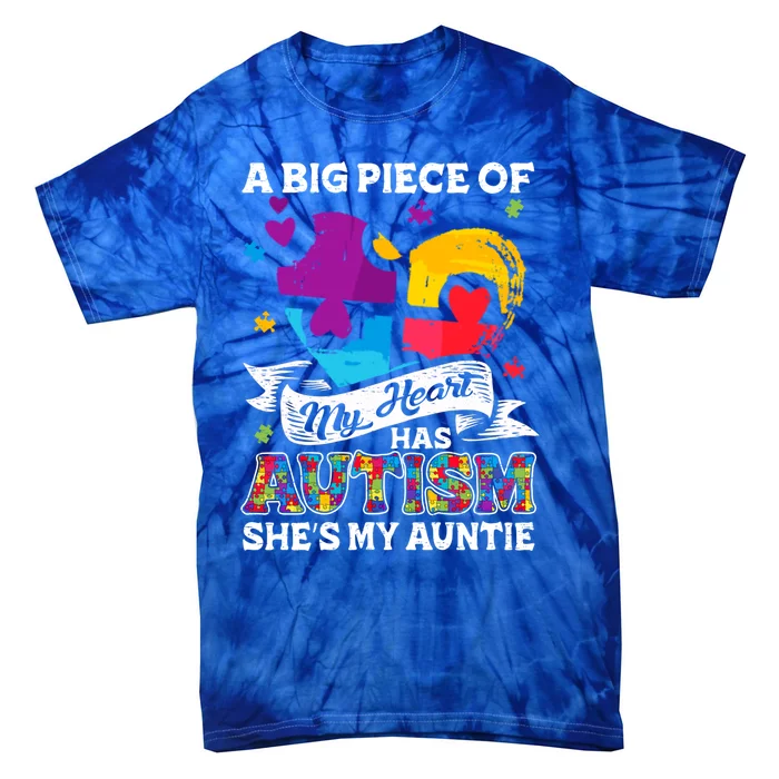 A Piece Of My Heart Has Autism My Auntie Gift Tie-Dye T-Shirt