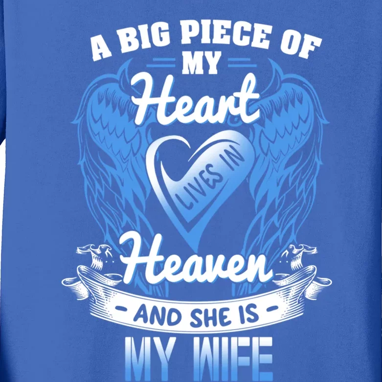 A Piece Of My Heart Lives In Heaven Wife Missed Memory Wife Gift Kids Long Sleeve Shirt