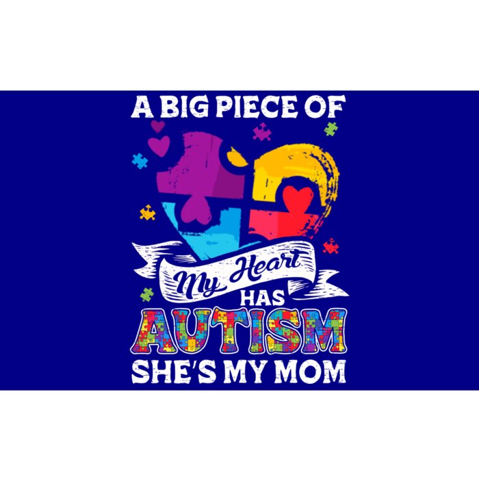 A Piece Of My Heart Has Autism My Mom Funny Gift Bumper Sticker