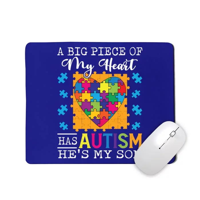 A Piece Of My Heart Has Autism My Son Gift Mousepad