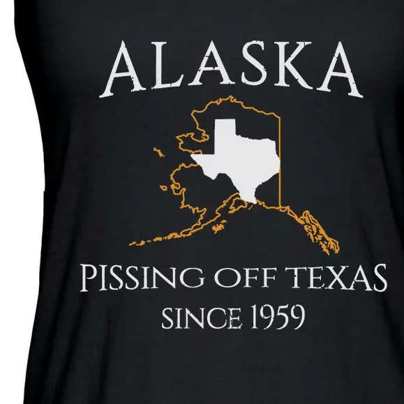 Alaska Pissing Off Texas Since 1959 Size State Ladies Essential Flowy Tank