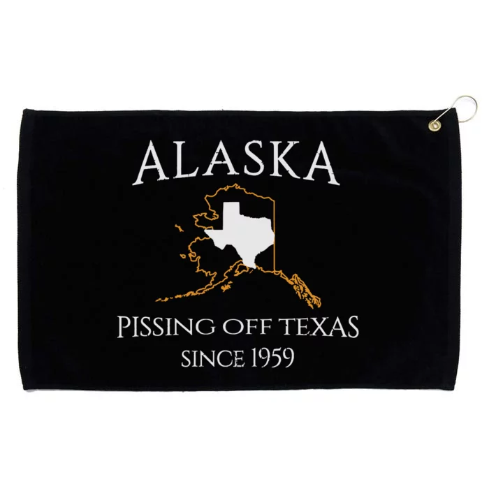 Alaska Pissing Off Texas Since 1959 Size State Grommeted Golf Towel