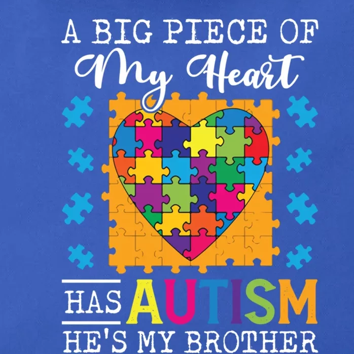 A Piece Of My Heart Has Autism My Brother Gift Zip Tote Bag