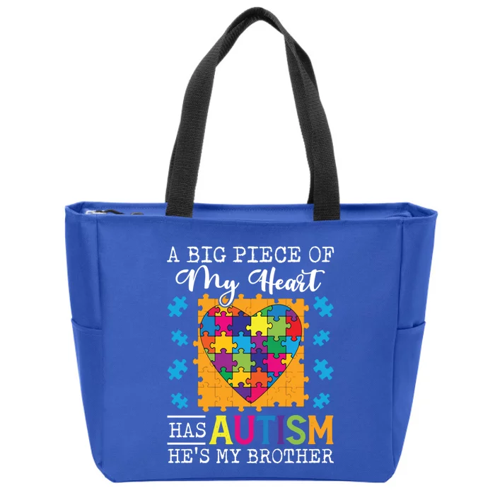 A Piece Of My Heart Has Autism My Brother Gift Zip Tote Bag