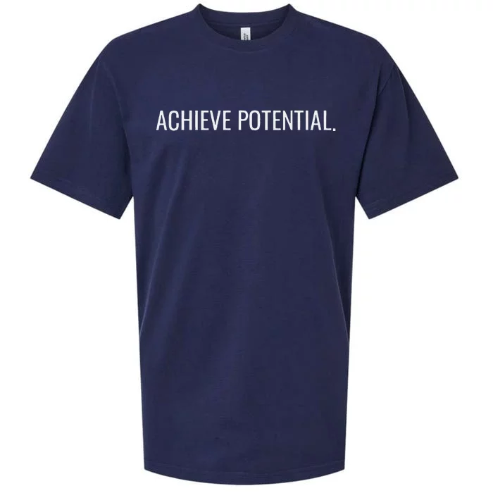 Achieve Potential Optimistic And Inspirational Message Sueded Cloud Jersey T-Shirt