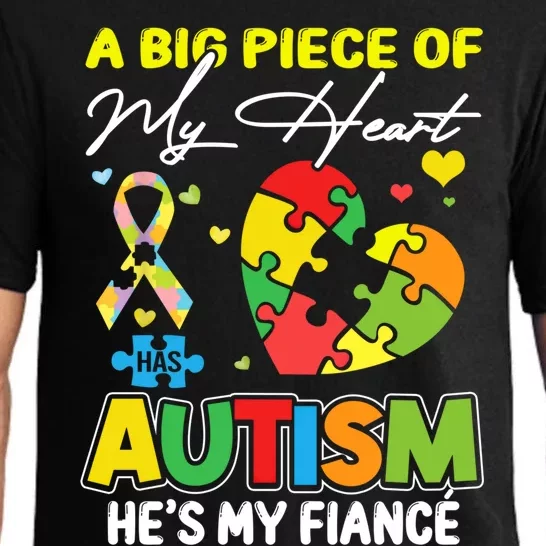 A Piece Of My Heart Has Autism My Fiancé Funny Gift Pajama Set