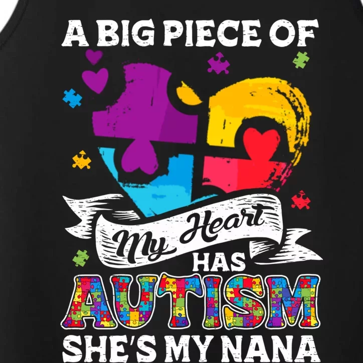 A Piece Of My Heart Has Autism My Nana Gift Performance Tank