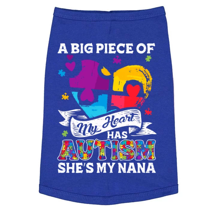 A Piece Of My Heart Has Autism My Nana Gift Doggie Tank