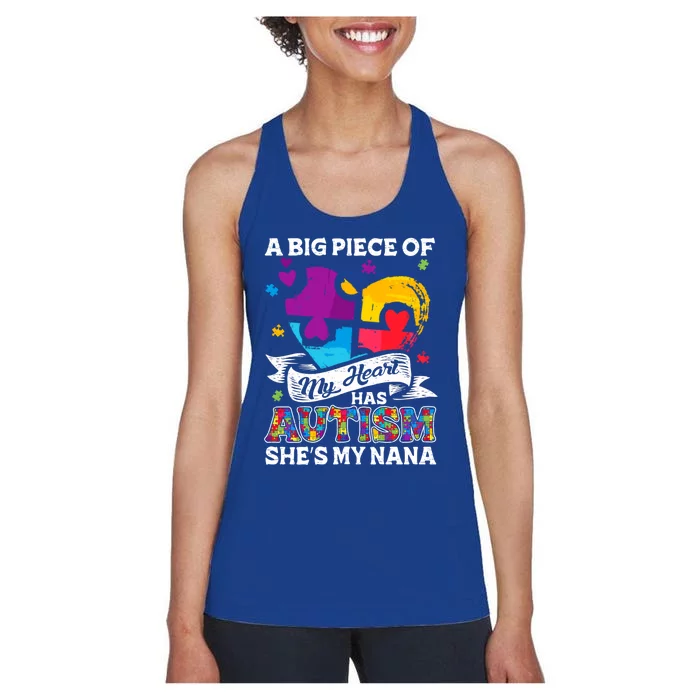 A Piece Of My Heart Has Autism My Nana Gift Women's Racerback Tank